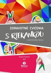 Obrázok Zdravotné cvičenia s riekankou v materskej škole, 2. vydanie