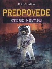 Obrázok Predpovede, ktoré nevyšli - Eric Chaline