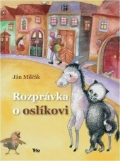 Obrázok Rozprávka o oslíkovi - Ján Milčák