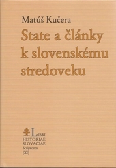 Obrázok State a články k slovenskému stredoveku - Matúš Kučera