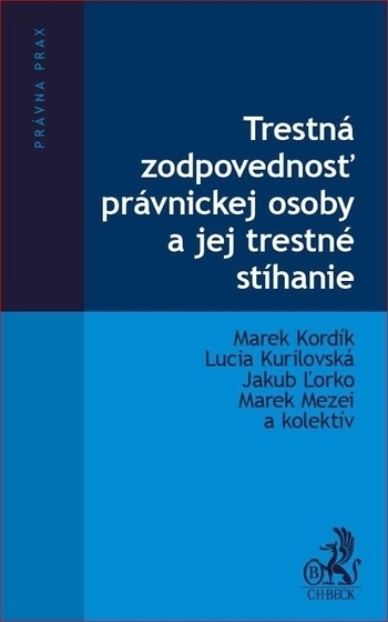 Obrázok Trestná zodpovednosť právnickej osoby a jej trestné stíhanie