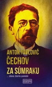 Obrázok Za súmraku - Anton Pavlovič Čechov