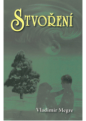 Obrázok Stvoření - 4. díl - nové, upravené vydání