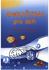 Obrázok Angličtina pro děti Zábavná cvičebnice