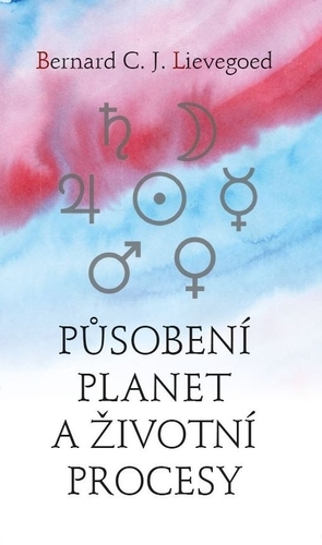 Obrázok Působení planet a životní procesy (Bernard C. J. Lievegoed)