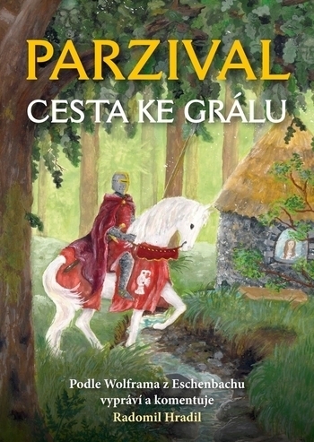 Obrázok Parzival - Cesta ke Grálu (Radomil Hradil)