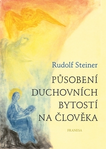 Obrázok Působení duchovních bytostí na člověka (Rudolf Steiner)