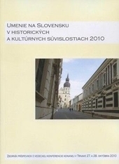 Obrázok Umenie na Slovensku v historických a kultúrnych súvislostiach 2010