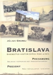 Obrázok Bratislava – svedectvo historických pohľadníc