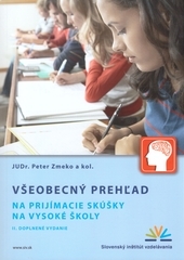 Obrázok Všeobecný prehľad na prijímacie skúšky na vysoké školy 2. vydanie