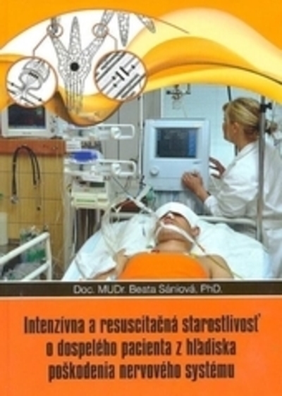 Obrázok Intenzívna a resuscitačná starostlivosť o dospelého pacienta z hľadiska poškodenia nervového systému