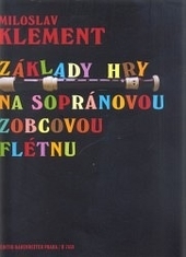 Obrázok Základy hry na sopránovou zobcovou flétnu