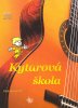 Obrázok KYTAROVÁ Škola + doprovodné CD