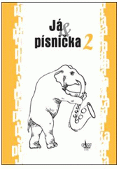 Obrázok Já písnička 2. 2.vydání